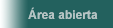 �rea abierta